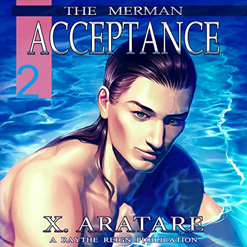 Acceptance: The Merman, Book 2 Acceptance: The Merman, Book 2