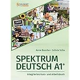 Spektrum Deutsch A1+: Integriertes Kurs- und Arbeitsbuch f&uuml;r Deutsch als Fremdsprache