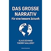 Das Grosse Narrativ: Für eine bessere Zukunft