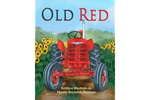 Old Red: Un vecchio trattore ottiene una nuova vita