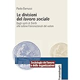 Le divisioni del lavoro sociale. Dagli spilli di Smith alle catene transnazionali del valore