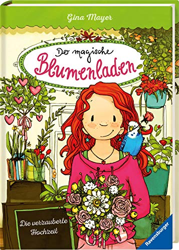 Der magische Blumenladen, Band 5: Die verzauberte Hochzeit