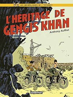 jaquette livre Les archéologues de l'interdit, Tome 2 : L'héritage de Gengis Khan