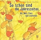 Image de So schön sind die Jahreszeiten: Mit Matz, Fratz und Lisettchen