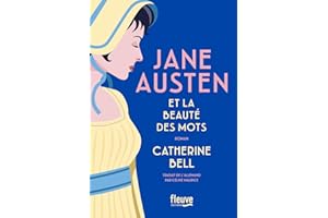 Jane Austen et la beauté des mots - Biographie - 2025 : anniversaire de la naissance de Jane Austen - Nouveauté
