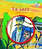 Image de Le jazz: Charlie et le jazz