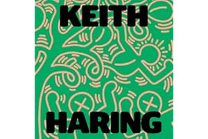 Keith Haring: Art Is for Everybody