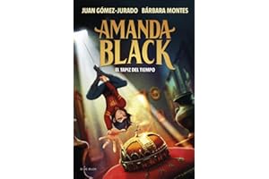 Amanda Black 12 - El tapiz del tiempo (Juan Gómez-Jurado y Bárbara Montes)