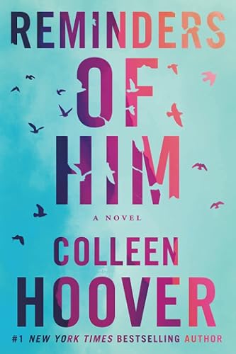 #5 — Reminders of Him: A Novel