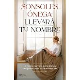 Llevar&aacute; tu nombre (Autores Espa&ntilde;oles e Iberoamericanos)