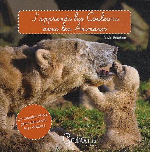 couverture de : J'apprends les couleurs avec les animaux