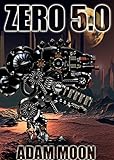 Image de Zero 5.0 (Mech. Chronicles) (English Edition)
