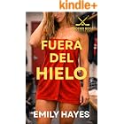 Fuera del hielo: Un romance l&eacute;sbico de hockey ardiente (Phoenix Ridge Hockey n&ordm; 3)