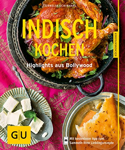 Preisvergleich Produktbild Indisch kochen: Highlights aus Bollywood (GU KüchenRatgeber)