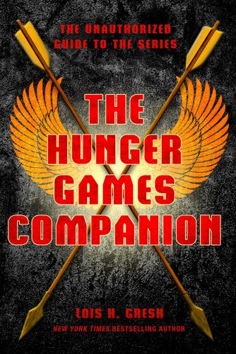 The Hunger Games Companion: The Unauthorized Guide to the Series (English Edition)