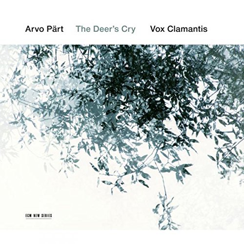 Arvo Part: The Deer's Cry