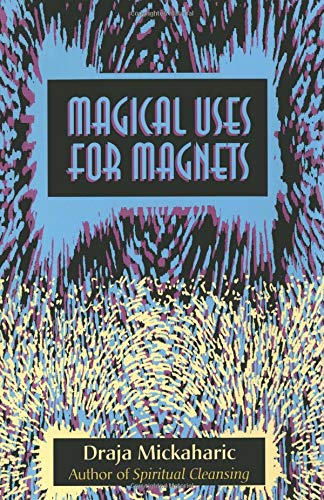 Magical Uses for Magnets livre