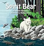 Image de Spirit Bear (The Great Bear Rainforest Series Book 1) (English Edition