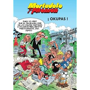 Mortadelo y Filemón. ¡Okupas!