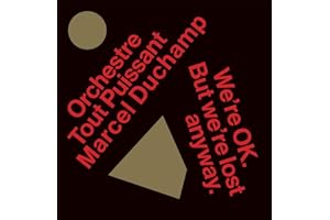 We're Okay. But We're Lost Anyway