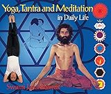 Yoga, Tantra and Meditation in Daily Life by 
