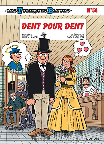 Les Tuniques Bleues - tome 56 - Dent pour dent Les Tuniques Bleues - tome 56 - Dent pour dent