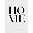 Home Sweet Home: Decorative Statement Table Book | Style and Transform An Empty Space Into Something Beautiful - The Perfect Gift For Homeowners