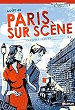 Août 44 : Paris sur scène