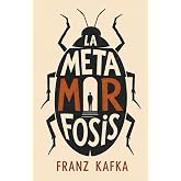 LA METAMORFOSIS: Cl&aacute;sicos Esenciales de Bricam Books
