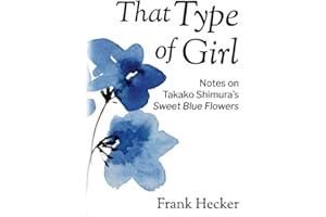 That Type of Girl: Notes on Takako Shimura’s Sweet Blue Flowers