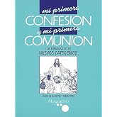 Mi primera confesi&oacute;n y mi primera comuni&oacute;n (SIN COLECCION)