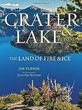 Crater Lake & Beyond: The Land of Fire & Ice