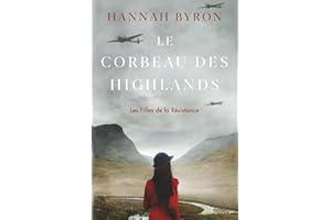 Le Corbeau des Highlands: Une saga familiale écossaise captivante de la Seconde Guerre mondiale