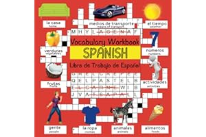 Spanish Vocabulary Workbook: Libro de Trabajo de Español | Bilingual Spanish English Dictionary for Kids 8-12 with Games to learn Spanish - Word Search & Crosswords (Vocab Games for Kids)