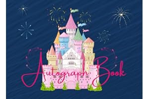 Autograph Book: Kids Trip Memory Journal to Theme Park Adventures All Over The World. Characters/ Superheroes/ Celebrities and Family Member Signatures book for Kids.