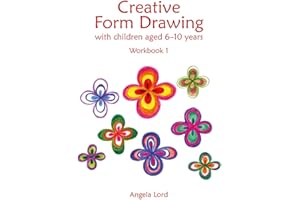 Creative Form Drawing 6-10 years: Workbook 1 (Education)