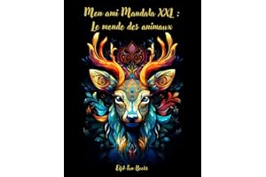 "Mon ami Mandala XXL : Le monde des animaux": Livre de coloriage pour adultes avec 85 pages à colorier | à partir de 8 ans | grand format | Détente et soulagement du stress