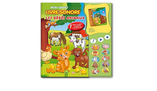 Amazon Fr Mon Grand Livre Sonore Les Bebes Animaux Collectif Livres