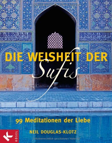 Die Weisheit der Sufis
