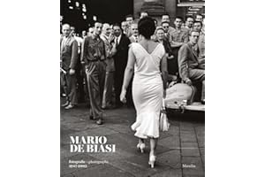 Mario De Biasi. Fotografie-Photographs 1947-2003. Ediz. bilingue: Photographs 1947–2003