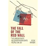 The Fall of the Red Wall: 'The Labour Party no longer represents people like us'