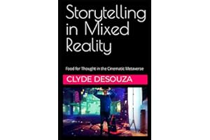 Storytelling in Mixed Reality: Food for Thought in the Cinematic Metaverse