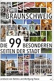 Image de Braunschweig: Die 99 besonderen Seiten der Stadt