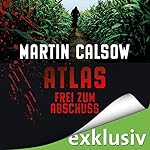 Frei zum Abschuss (Atlas 2)