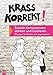 Produktbild Krass korrekt! Soziale Kompetenzen stärken und trainieren: Übungen für Schule und Jugendarbeit