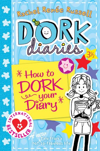 Download Dork Diaries 3 ½: How to Dork Your Diary (Dork Diaries Series)