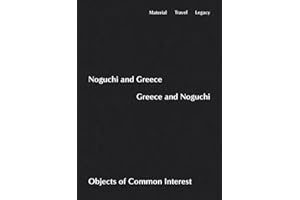 Noguchi and Greece, Greece and Noguchi: Objects of Common Interest