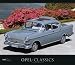 Opel-Classics 2019 - Oldtimer - Bildkalender (33,5 x 29) - Autokalender - Technikkalender - Fahrzeuge by