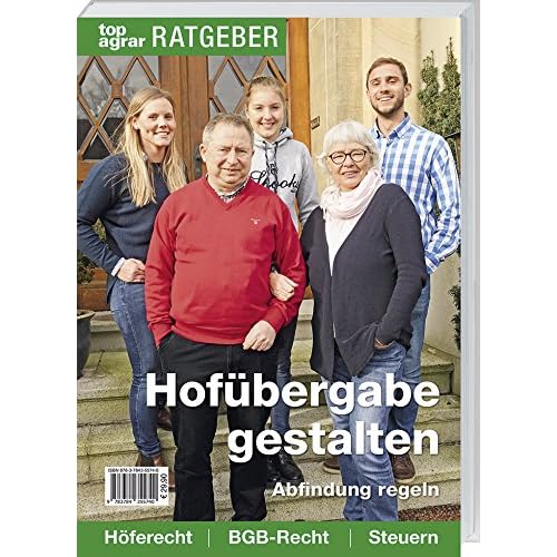 Hofübergabe gestalten, Abfindung regeln