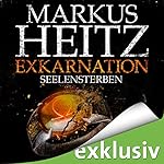 Exkarnation: Seelensterben